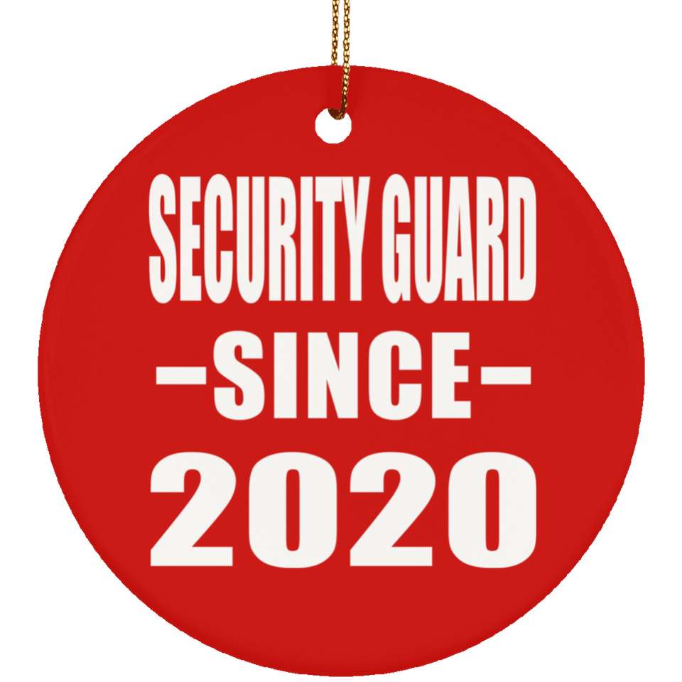 Security Guard Since 2020 - Circle Ornament