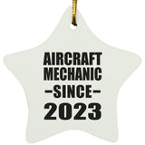 Aircraft Mechanic Since 2023 - Star Ornament