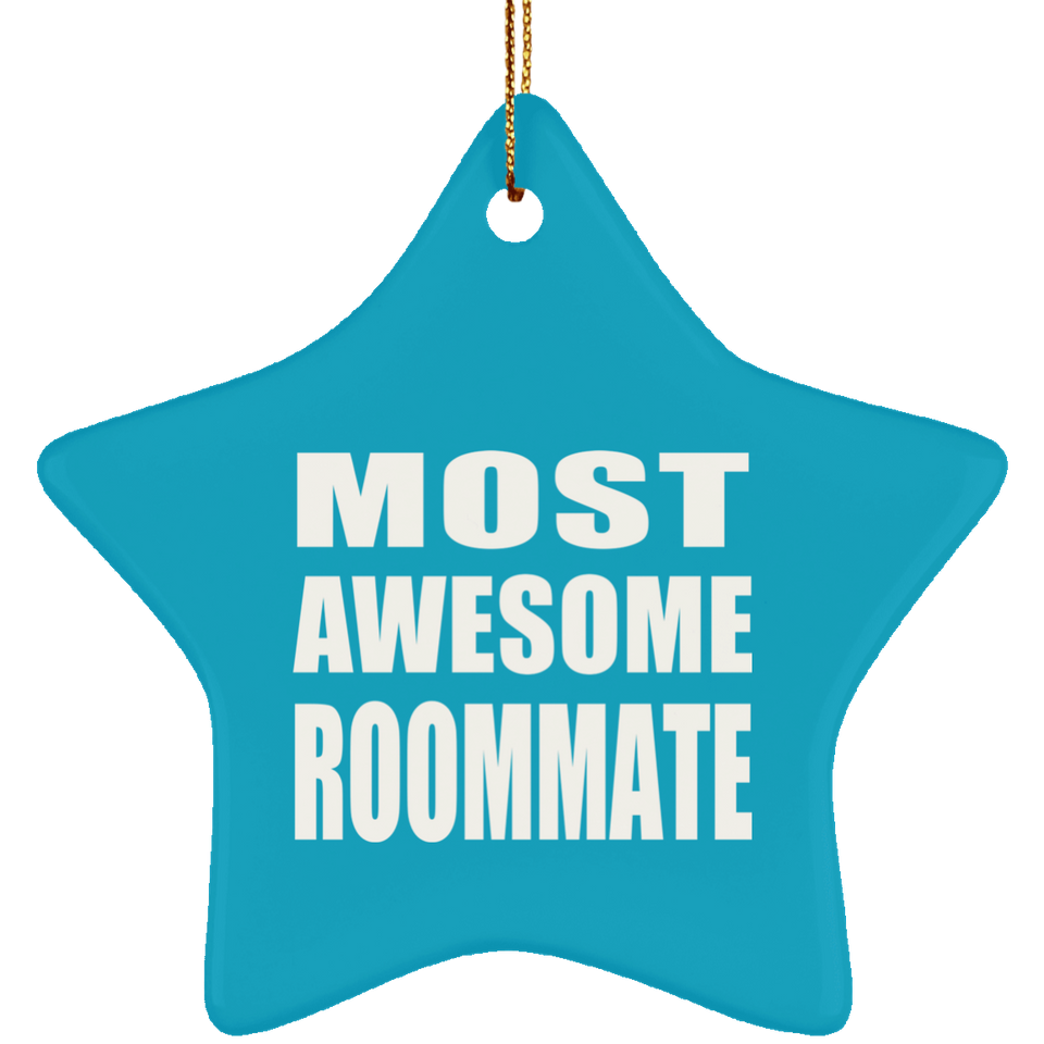 Most Awesome Roommate - Star Ornament