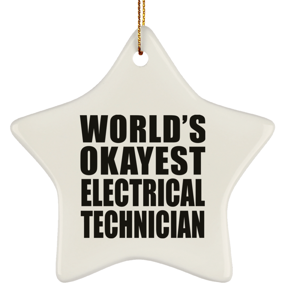 World's Okayest Electrical Technician - Star Ornament