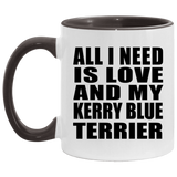 All I Need Is Love And My Kerry Blue Terrier - 11oz Accent Mug Black
