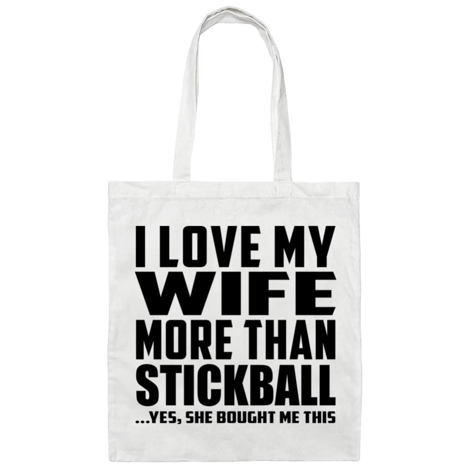 I Love My Wife More Than Stickball - Tote Bag White