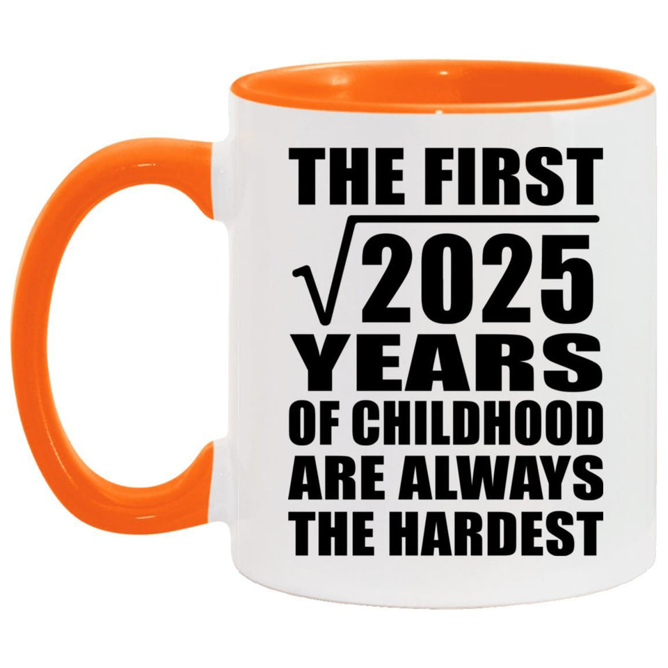 45th Birthday Square Root of 2025 Years of Childhood - 11oz Accent Mug Orange