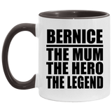 Bernice The Mum The Hero The Legend - 11oz Accent Mug Black