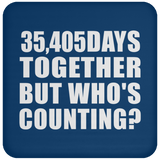 97th Anniversary 35,405 Days Together But Who's Counting - Drink Coaster