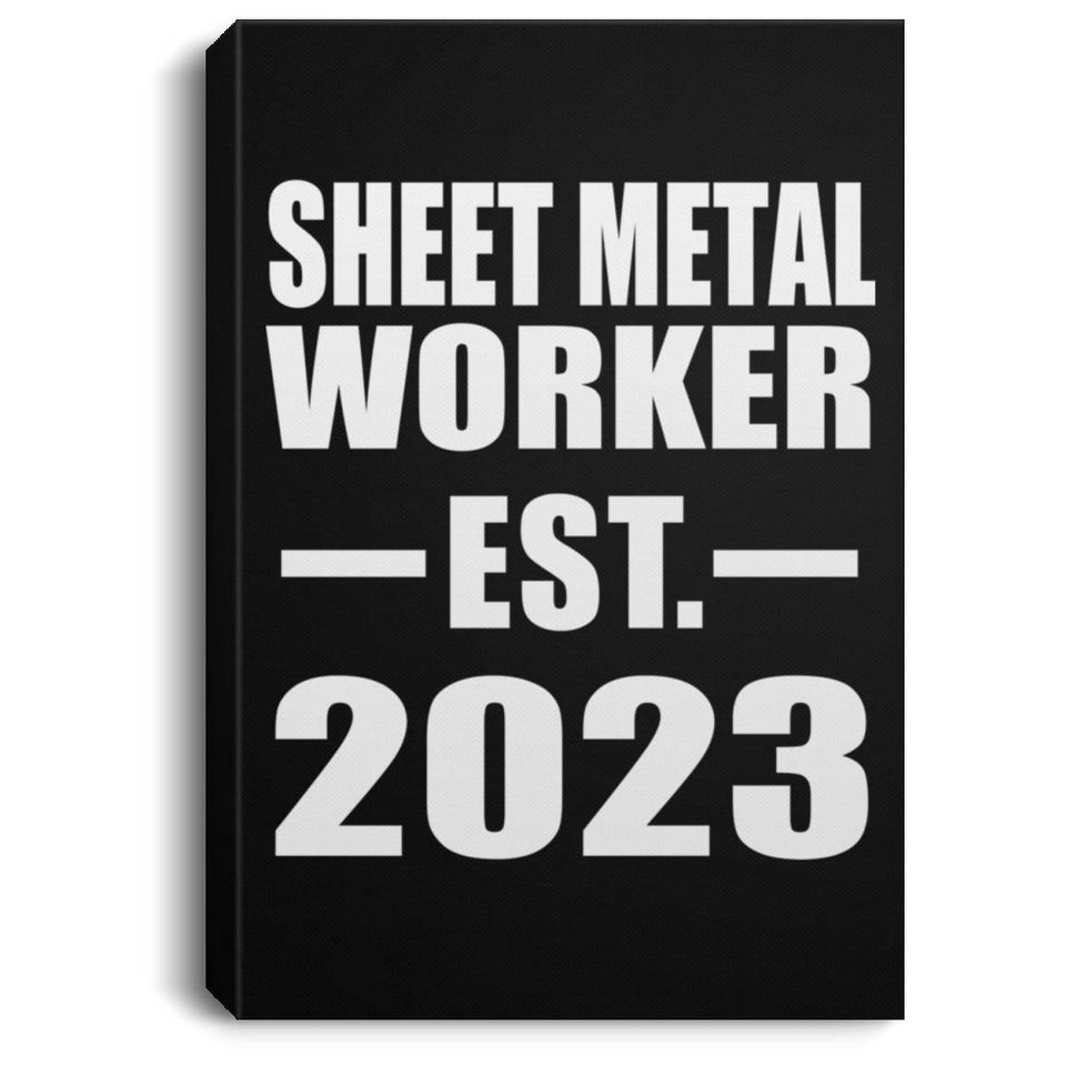 Sheet Metal Worker Established EST. 2023 - Canvas Portrait