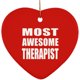 Most Awesome Therapist - Heart Ornament