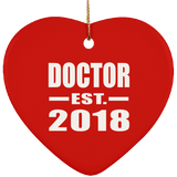 Doctor Est. 2018 - Heart Ornament