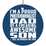 Proud Photojournalist Dad Of Awesome Son - Circle Ornament