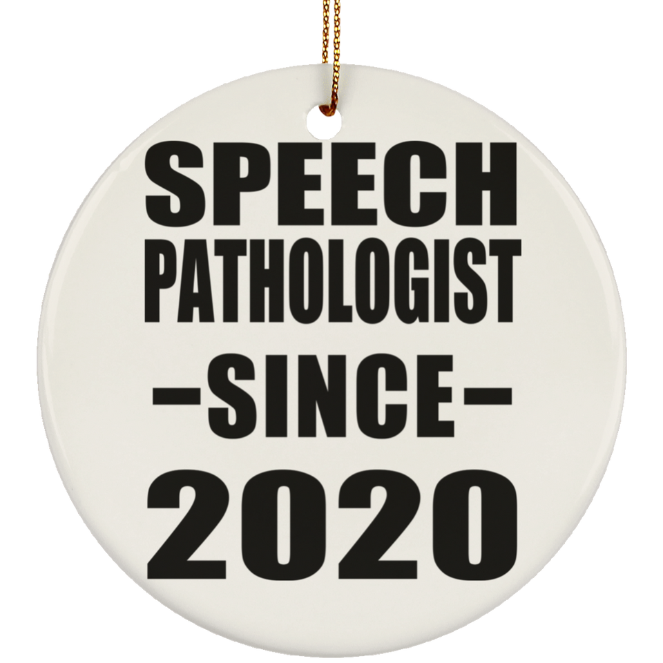 Speech Pathologist Since 2020 - Circle Ornament