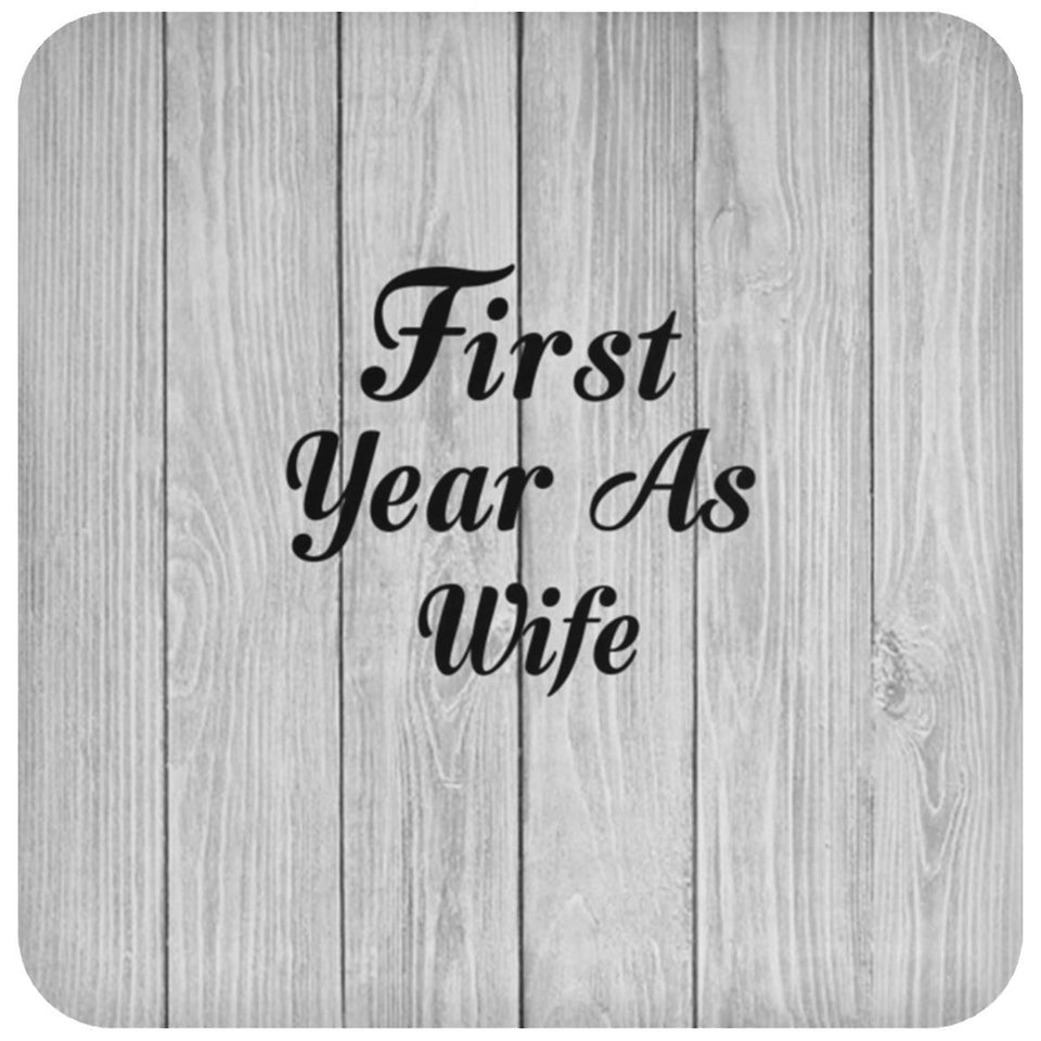 First Year As Wife - Drink Coaster F