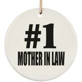 Number One #1 Mother In Law - Circle Ornament