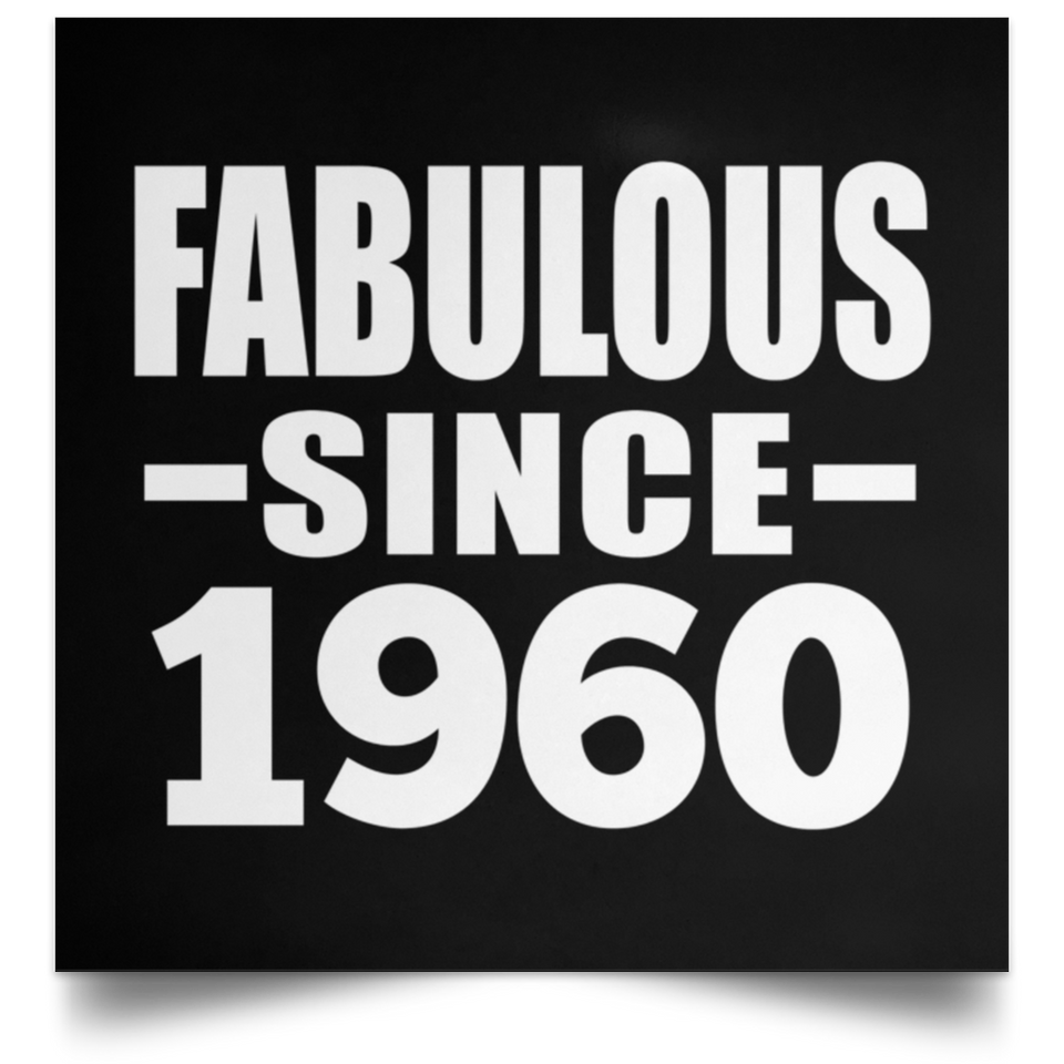 64th Birthday Fabulous Since 1960 - Poster Square