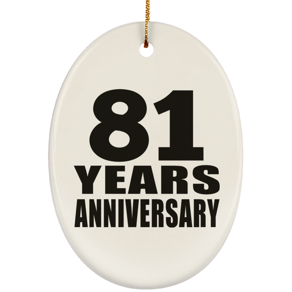 81st Anniversary 81 Years - Oval Ornament
