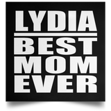 Lydia Best Mom Ever - Poster Square