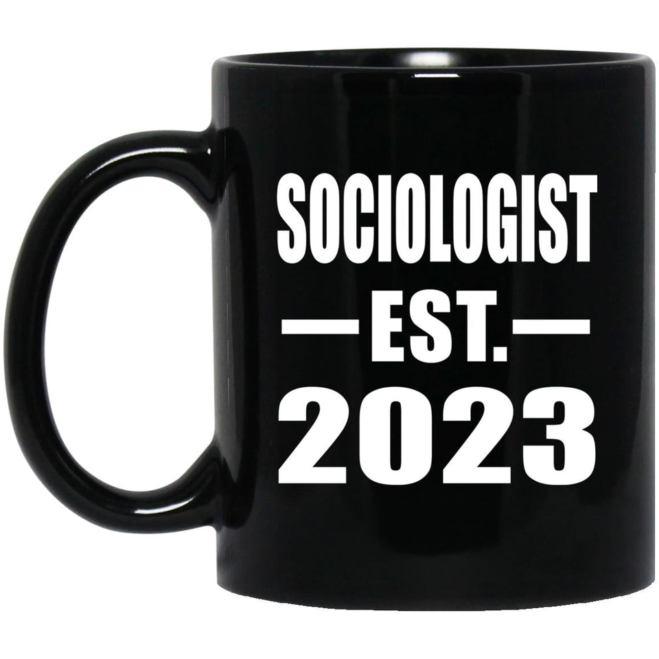 Sociologist Established EST. 2023 - 11oz Coffee Mug Black