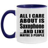 All I Care About Is Saxophone - 11oz Accent Mug Purple