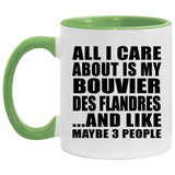 All I Care About Is My Bouvier Des Flandres - 11oz Accent Mug Green