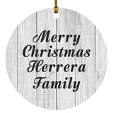 Merry Christmas Herrera Family - Circle Ornament F