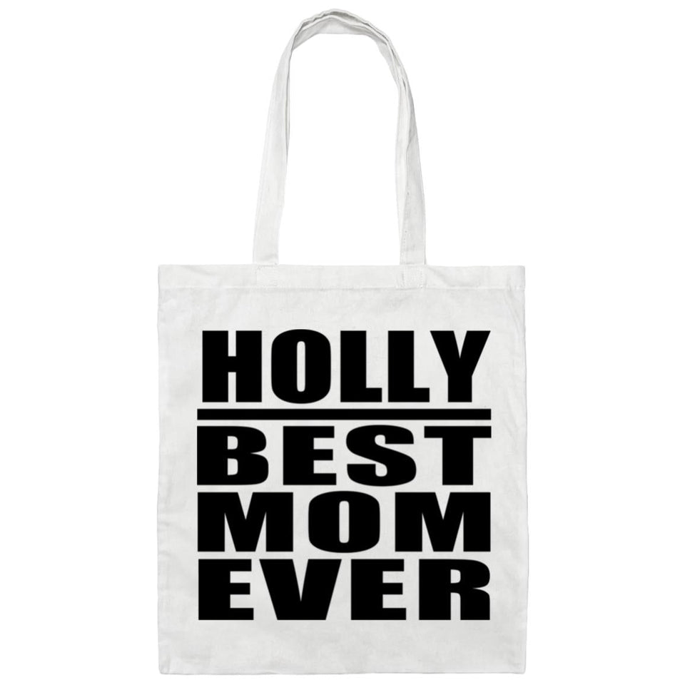 Holly Best Mom Ever - Tote Bag White