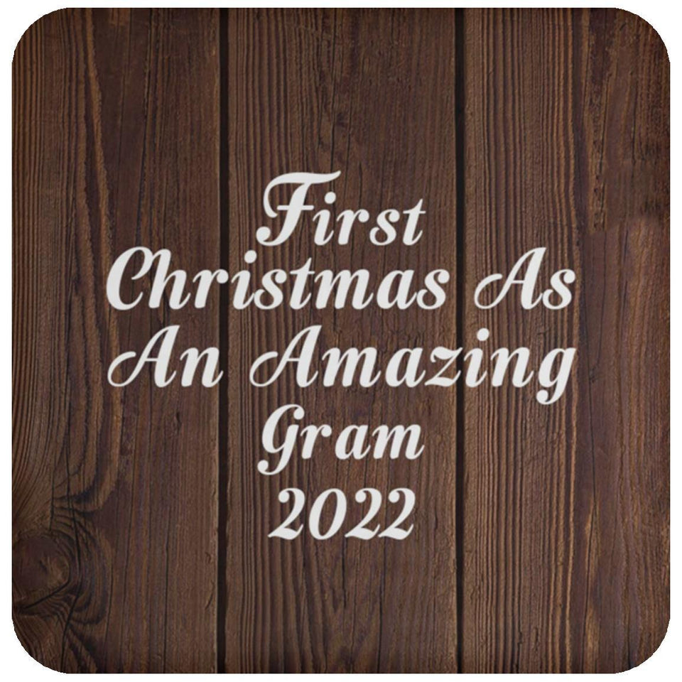 First Christmas As An Amazing Gram 2022 - Drink Coaster D
