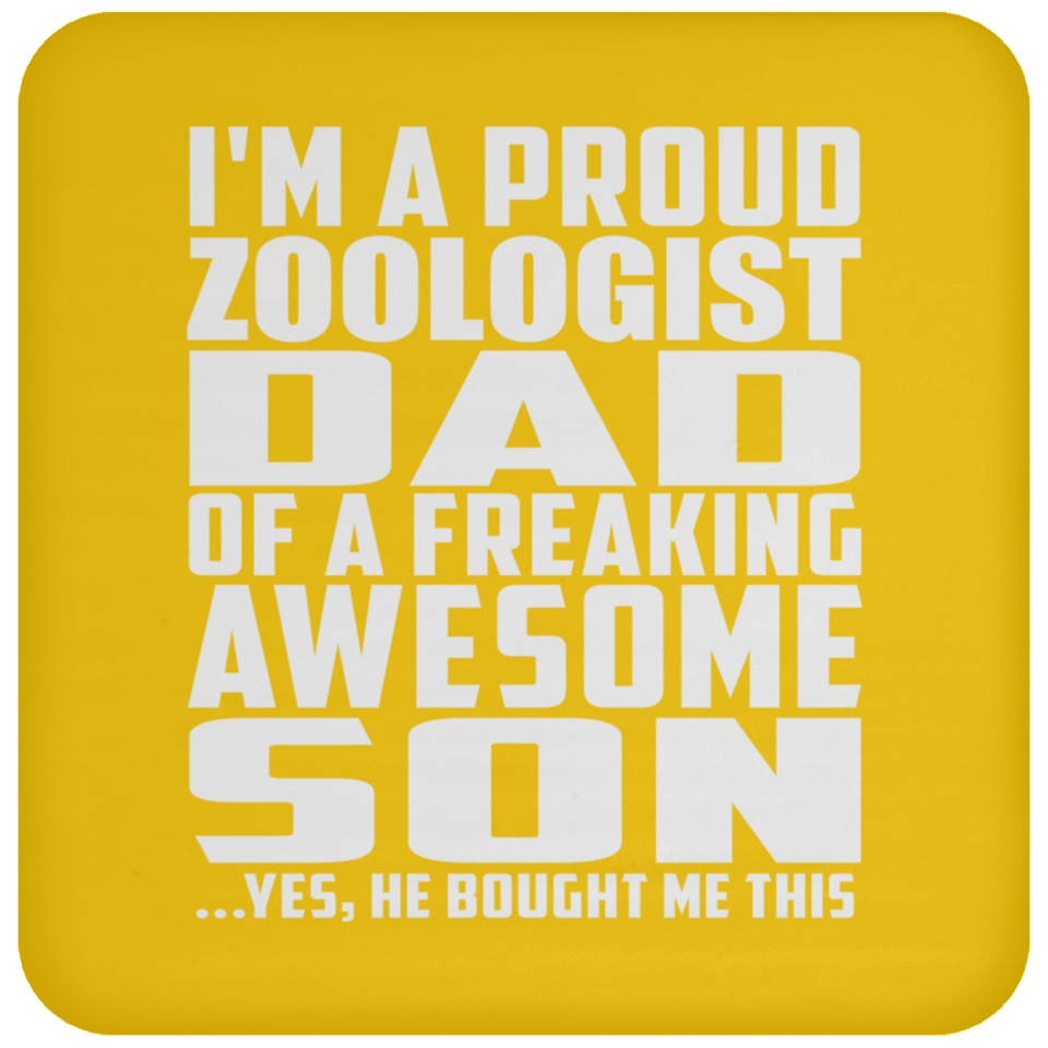 Proud Zoologist Dad Of Awesome Son - Drink Coaster