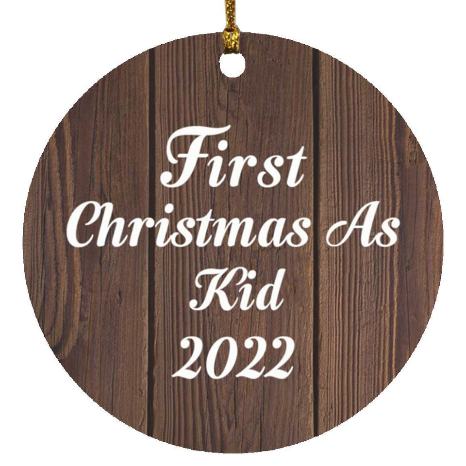 First Christmas As Kid 2022 - Circle Ornament D