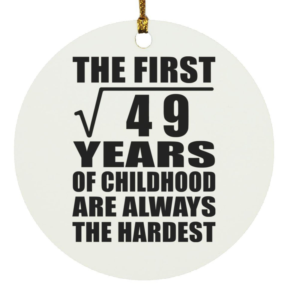 7th Birthday Square Root of 49 Years of Childhood - Circle Ornament