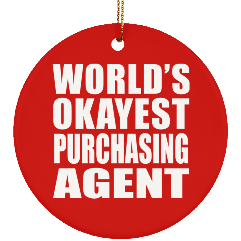World's Okayest Purchasing Agent - Circle Ornament