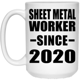 Sheet Metal Worker Since 2020 - 15oz Coffee Mug