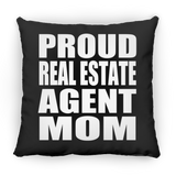 Proud Real Estate Agent Mom - Throw Pillow Black
