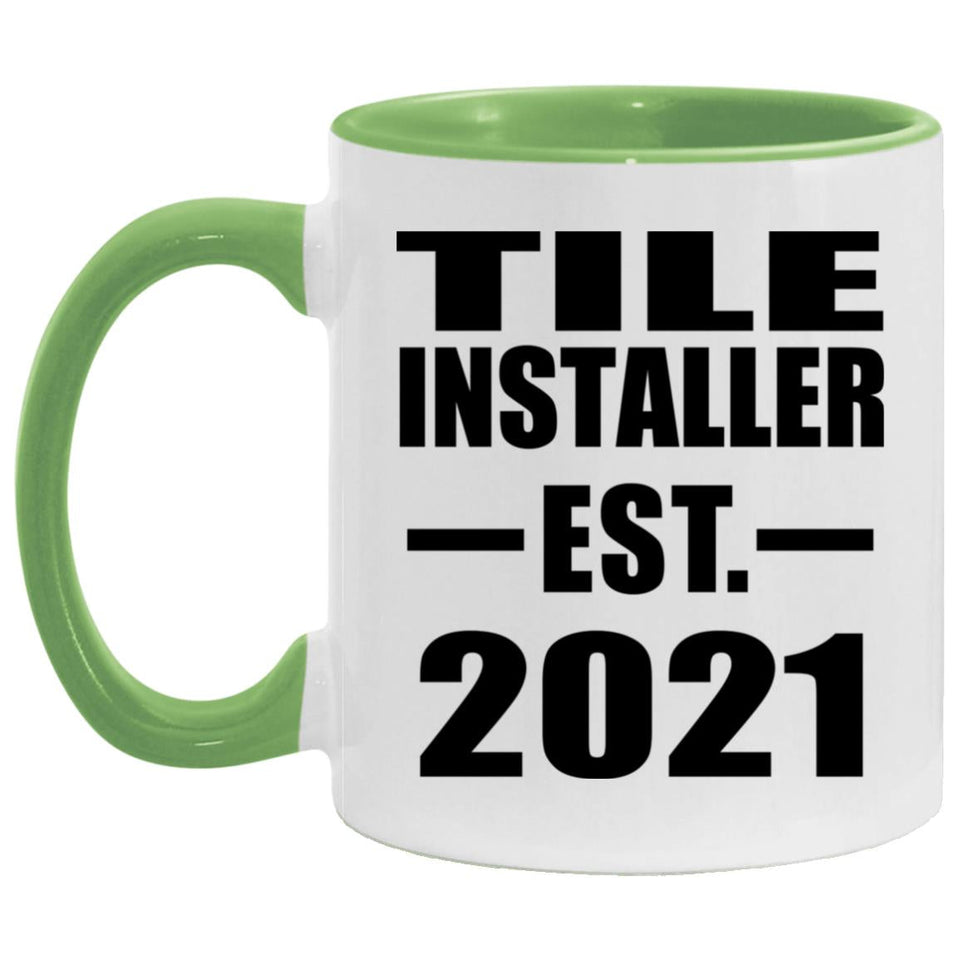 Tile Installer Established EST. 2021 - 11oz Accent Mug Green