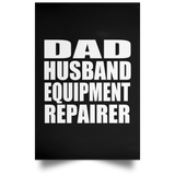 Dad Husband Equipment Repairer - Poster Portrait