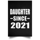 Daughter Since 2021 - Poster Portrait