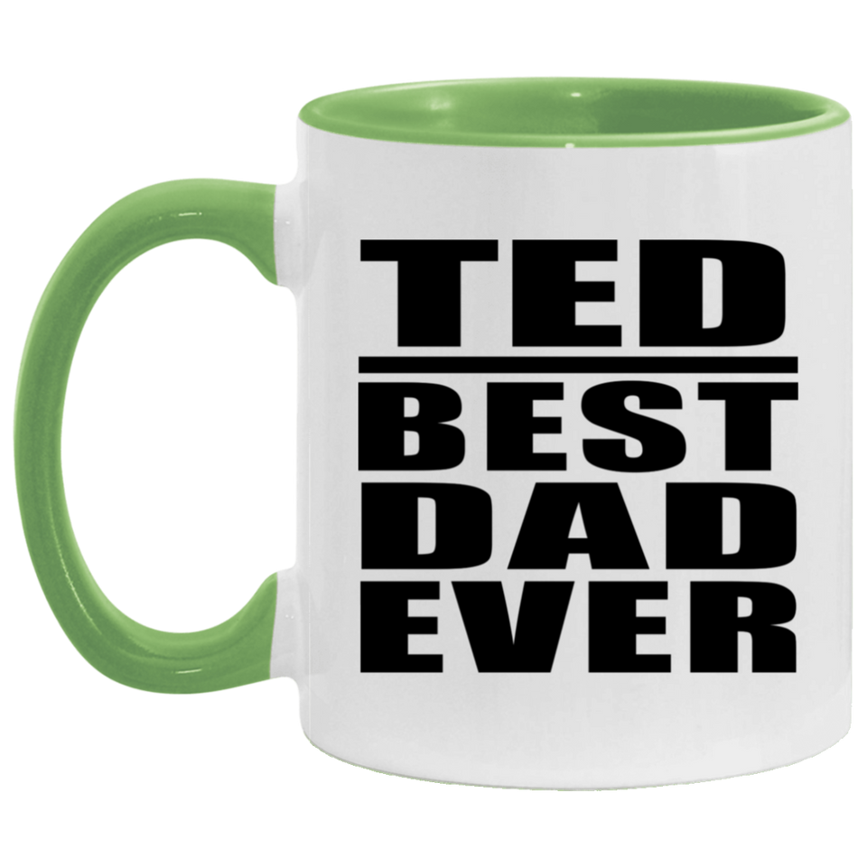 Ted Best Dad Ever - 11oz Accent Mug Green