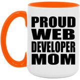 Proud Web Developer Mom - 15oz Accent Mug Orange