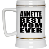 Annette Best Mom Ever - Beer Stein