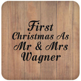 First Christmas As Mr & Mrs Wagner - Drink Coaster C