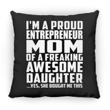 Proud Entrepreneur Mom Of Awesome Daughter - Throw Pillow Black