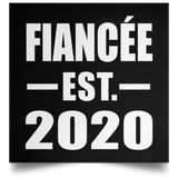 Fiancee Established EST. 2020 - Poster Square