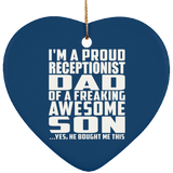 Proud Receptionist Dad Of Awesome Son - Heart Ornament