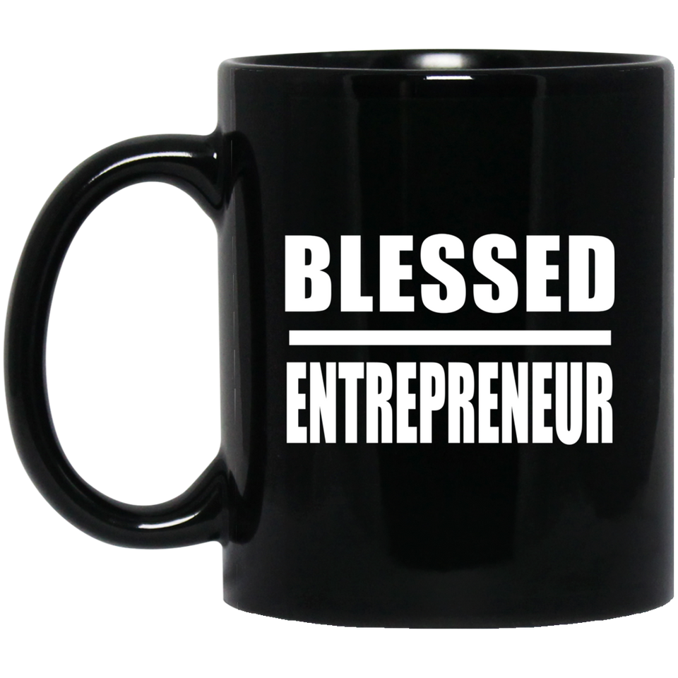Blessed Entrepreneur - 11oz Coffee Mug Black
