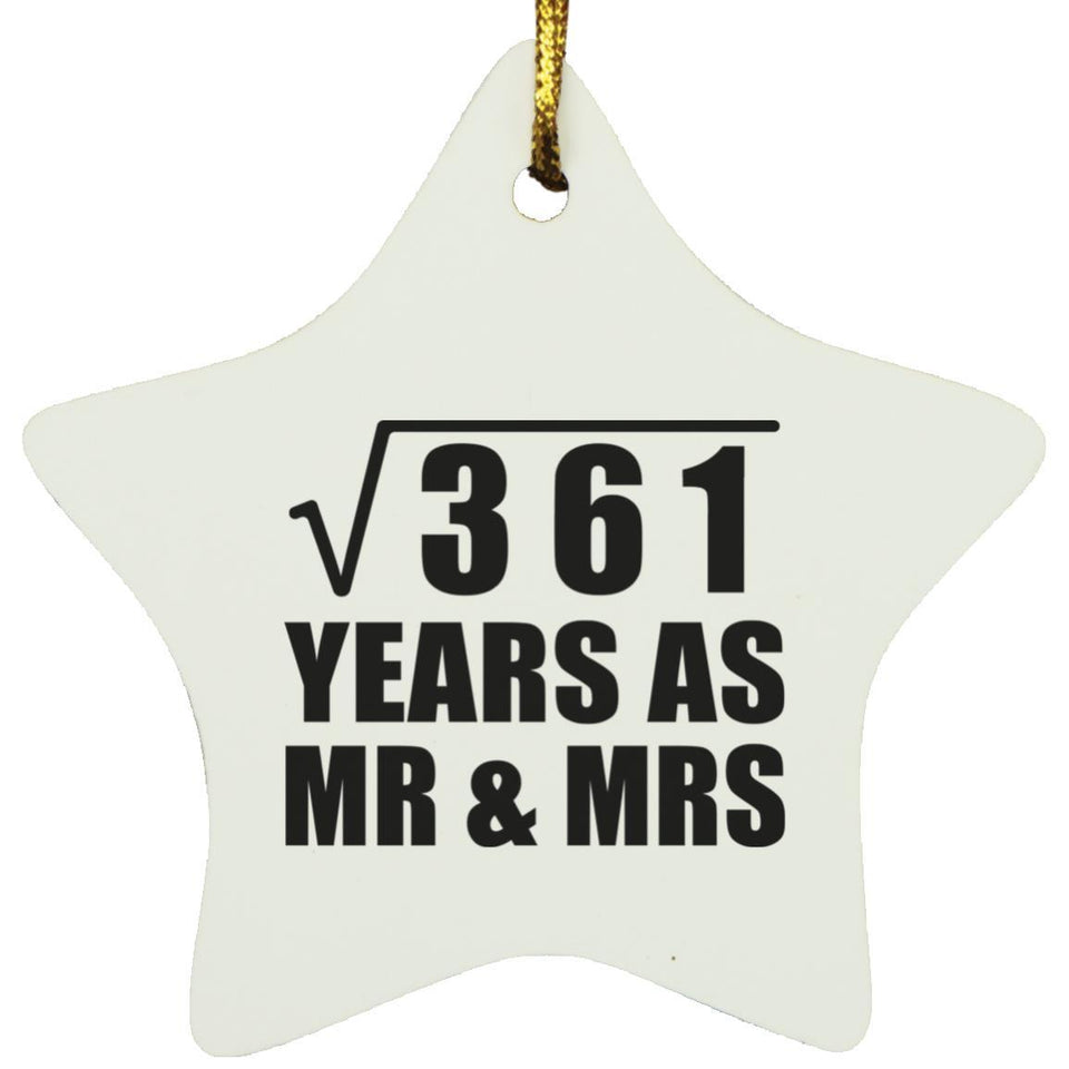 19th Anniversary Square Root of 361 Years As Mr & Mrs - Star Ornament