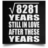 91st Anniversary Square Root of 8281 Years Still In Love - Poster Square