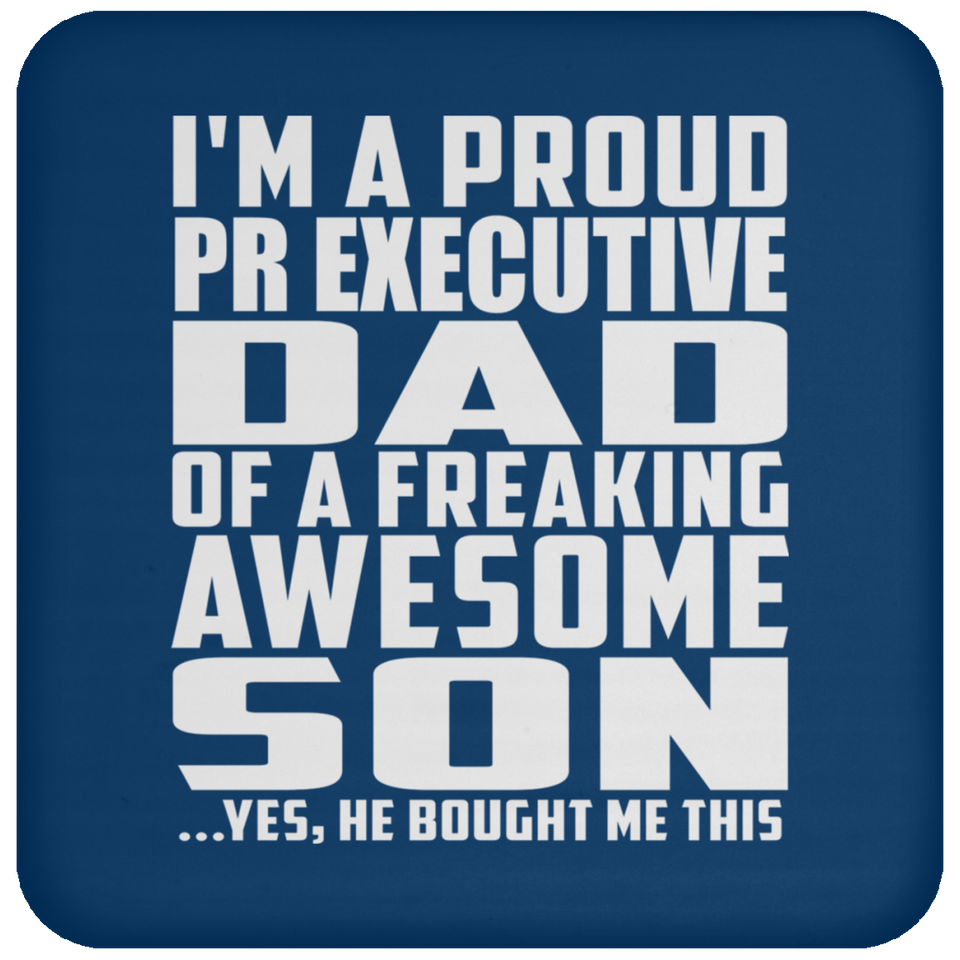 Proud Pr Executive Dad Of Awesome Son - Drink Coaster