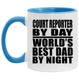 Court Reporter By Day World's Best Dad By Night - 11oz Accent Mug Blue