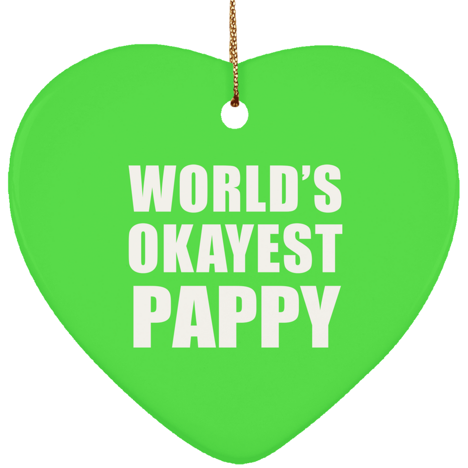 World's Okayest Pappy - Heart Ornament