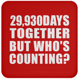 82nd Anniversary 29,930 Days Together But Who's Counting - Drink Coaster