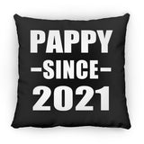 Pappy Since 2021 - Throw Pillow Black