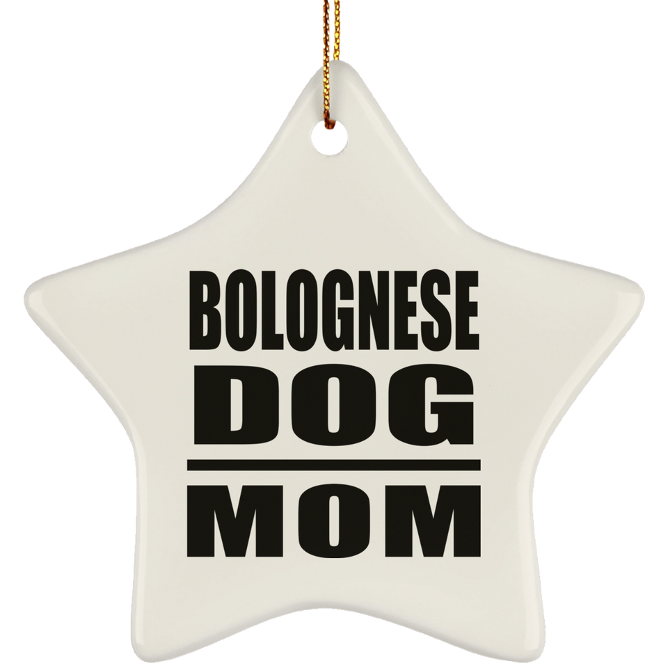 Bolognese Dog Mom - Star Ornament